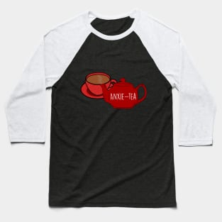 Anxie-tea Baseball T-Shirt